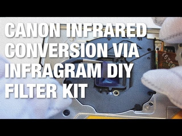 DIY Infrared Canon Powershot Elph Multispectral Camera Conversion Using Infragram Filter Kit
