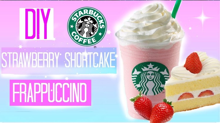 DIY Starbucks Strawberry Shortcake Frappuccino