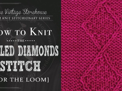 How to Knit the Rippled Diamonds Stitch {For the Loom}
