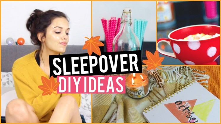 Sleepover: DIY Decor, Treats & Essentials! | Vania Fernandes