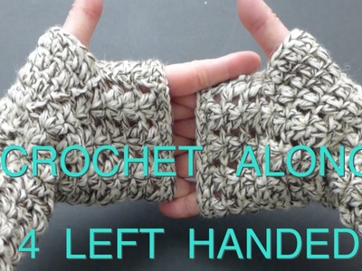 CROCHETED Easy Simple Fingerless Gloves (4Left Handed)