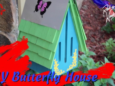 DIY Butterfly House - A Father's Day Project