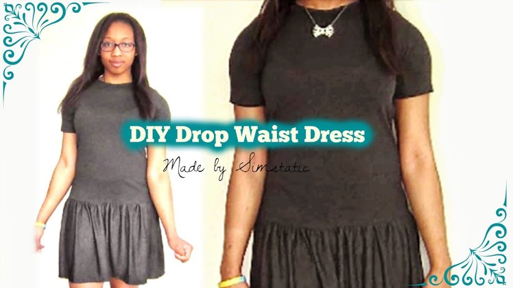 DIY Drop Waist Dress | Vintage 20s Inspired