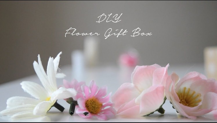 DIY Flower Gift Box Tutorial