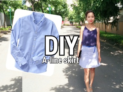 DIY From His to Hers| Make Button Front A-line Skirt From Man's Shirt