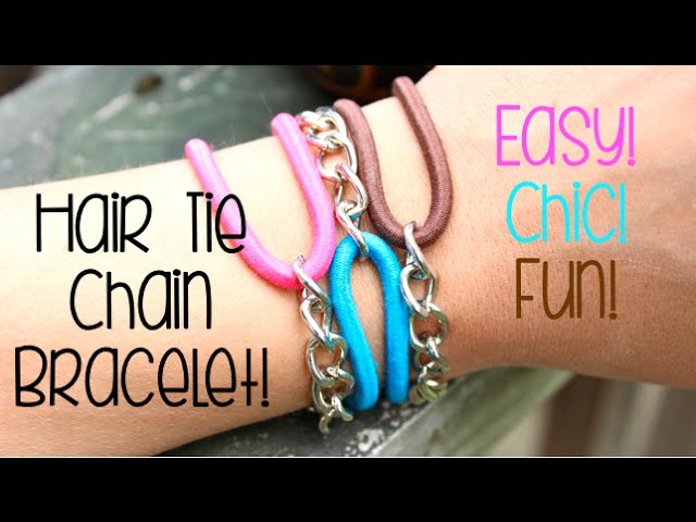 DIY Hair Tie Chain Bracelets!