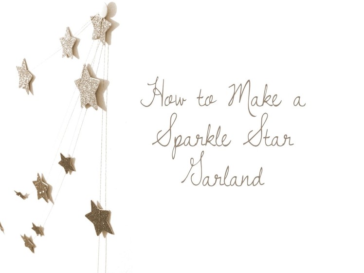 DIY Sparkle Star Garland