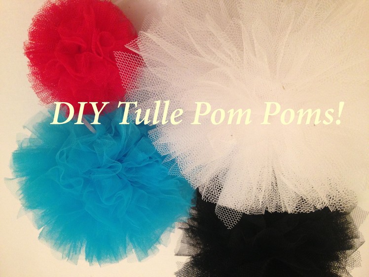 DIY: Tulle Pom Poms.How To Make Tulle Poms Easy!
