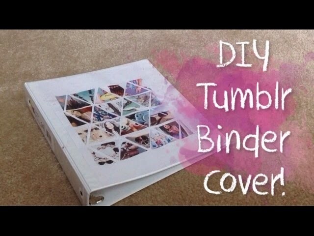 Diy Tumblr Inspired Binder Cover! #simplyback2school | simplyfab02