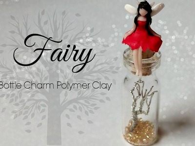 ♡ Fairy Bottle Charm (Polymer Clay) Tutorial ♡