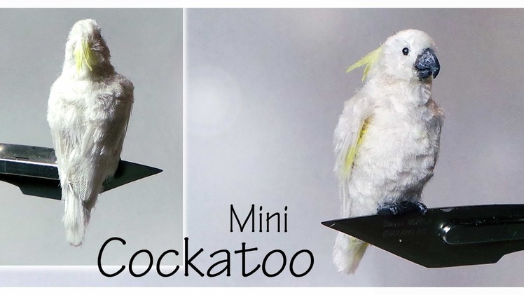 Miniature Cockatoo - Polymer Clay Tutorial