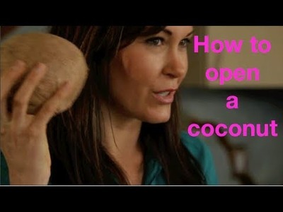 DIY- How to open a mature mexican coconut!