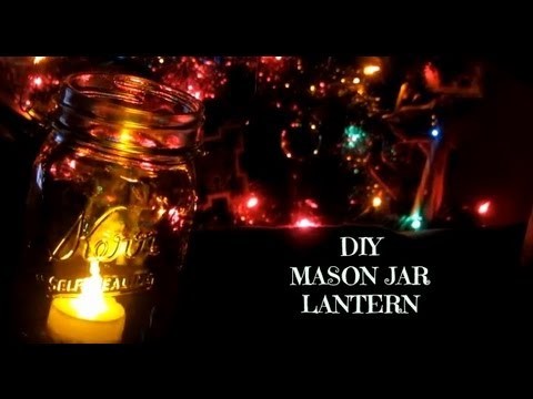 DIY Mason Jar Lantern