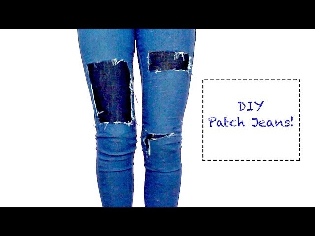 DIY Patched Denim Jeans