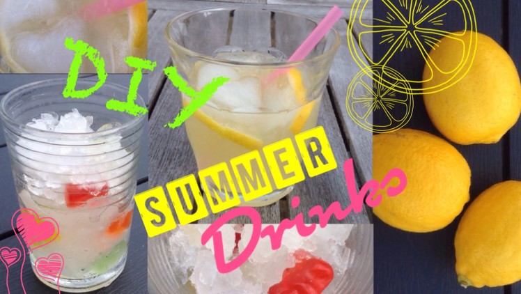DIY Summer Drinks