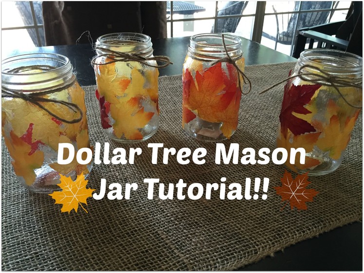 DOLLAR TREE FALL MASON JAR DIY