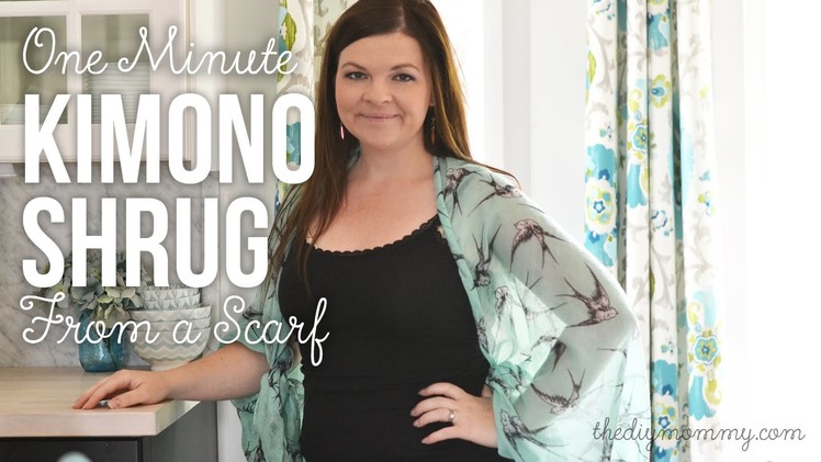 How to Make a Kimono Shrug from a Scarf in Less Than a Minute