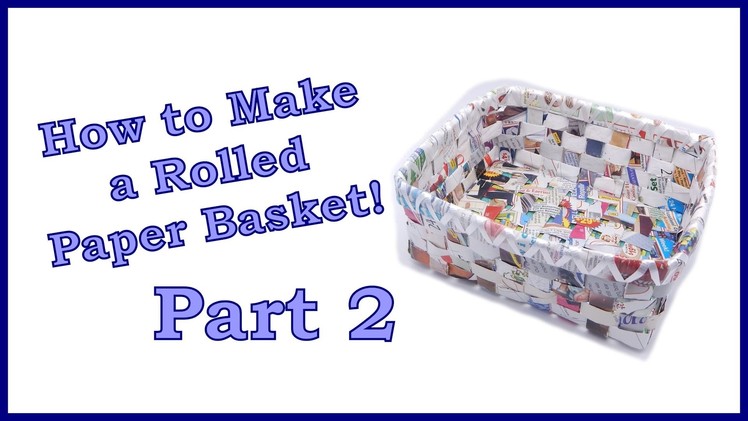 How to Make a Rolled Paper Basket Part 2 of 6. Making Paper Tubes