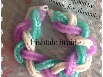 Rainbowloom fishtail braid bracelet!