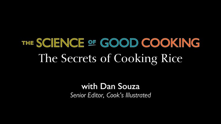 Science: The Secrets of Cooking Rice — The Cause of Recipe Failure is Not What You Might Think
