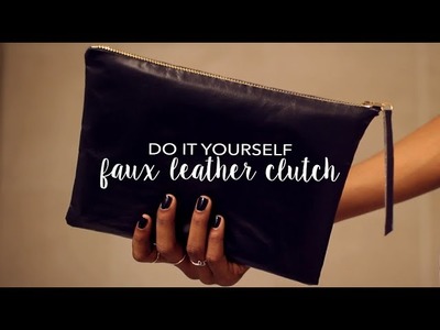 DIY Faux Leather Clutch | How to Make | Sew & No-Sew!