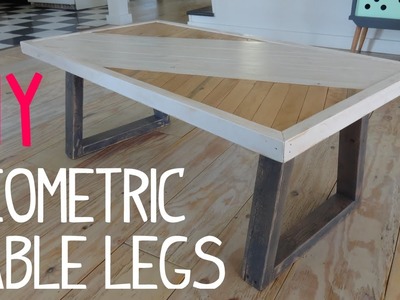 DIY Modern Geometric Table Legs