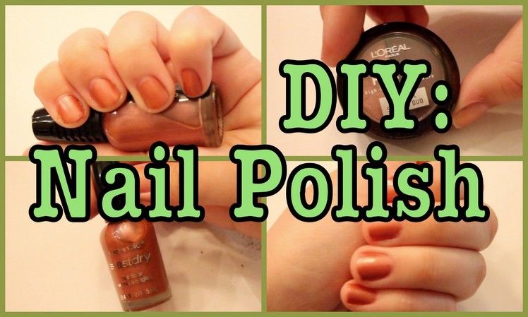 DIY: Nail Polish!