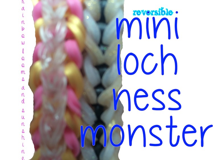 *EASY*Mini Loch Ness Monster Rainbow Loom Bracelet Tutorial
