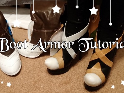 How to Make Boot.Shoe Armor with Worbla