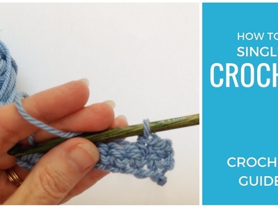 How to Single Crochet