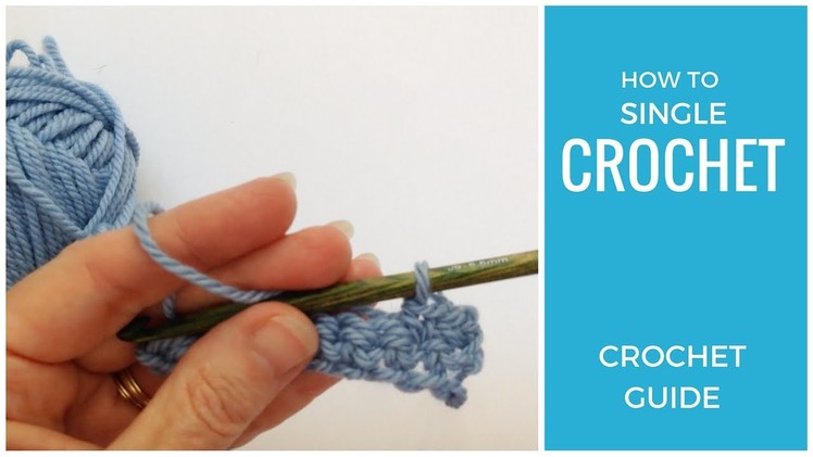 How to Single Crochet