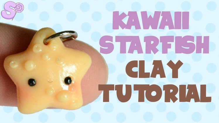 Kawaii Starfish | Polymer clay Tutorial