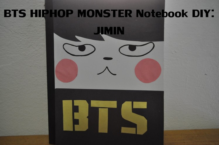 KPOP DIY: BTS HIPHOP MONSTER Notebook: Jimin