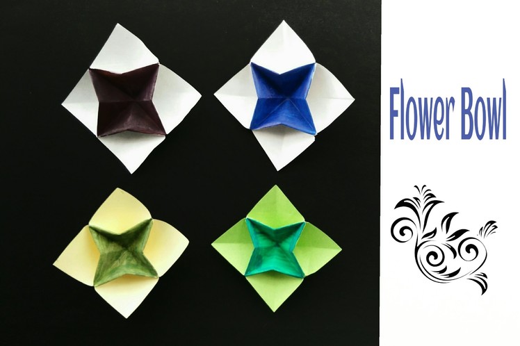 Origami Paper "Flower Bowl" - Very easy to make !!