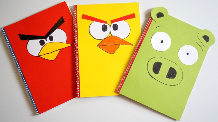 Angry Birds DIY Designer Notebook Covers tutorial | Back To School Now