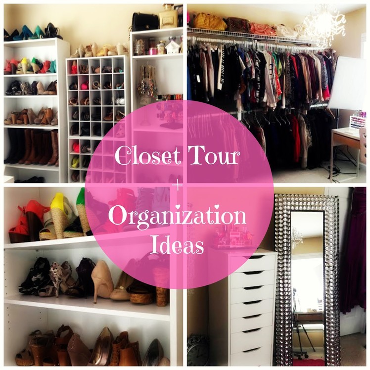 Closet Tour + Organization Ideas