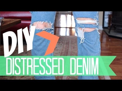 Distress Denim Jeans | DIY Distressed Denim
