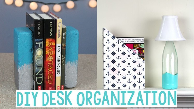 DIY Desk Organization | BACK TO SCHOOL CRAFTS | DORM DECOR