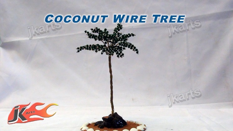 DIY How to make Coconut Wire Tree - JK Arts 151