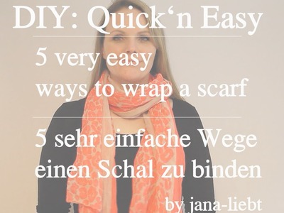 DIY: How to Wrap Scarves (5 ways - very easy). Tuch-. Schalbindetechniken: 5 Wege