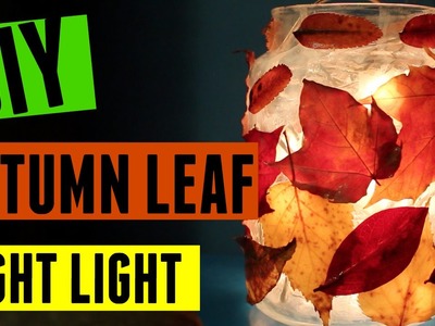 DIY LEAF LIGHT  |  AUTUMN INSPIRED