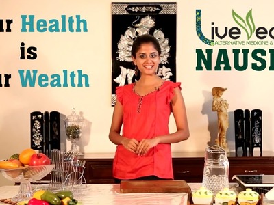 DIY: Treat Nausea & Vomiting with Natural Home Remedies | LIVE VEDIC