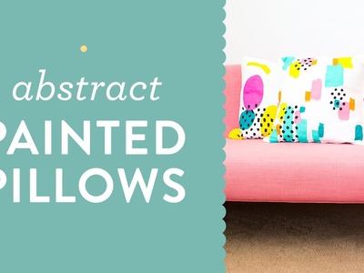 Easy DIY Abstract Painted Throw Pillow Tutorial