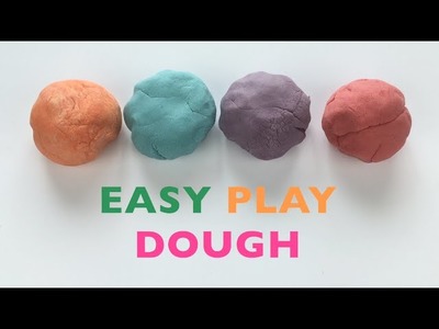 Easy Play Dough Recipe DIY