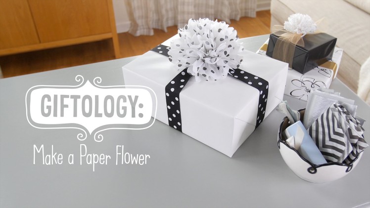 Giftology: How to Make Tissue Paper Flowers