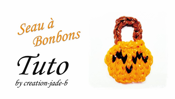 Tuto Rainbow Loom - Halloween Seau à Bonbons Citrouille ! (Pumpkin)
