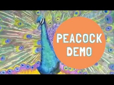 Painting Demonstration: oversized peacock