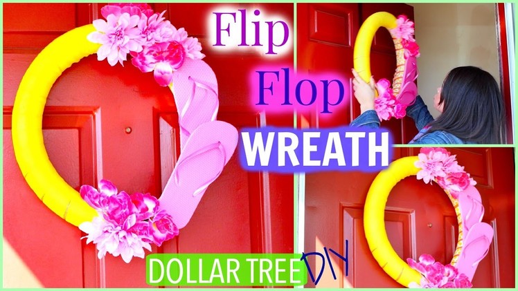 { POOL NOODLE } FLIP FLOP WREATH | DOLLAR TREE DIY | Sensational Finds