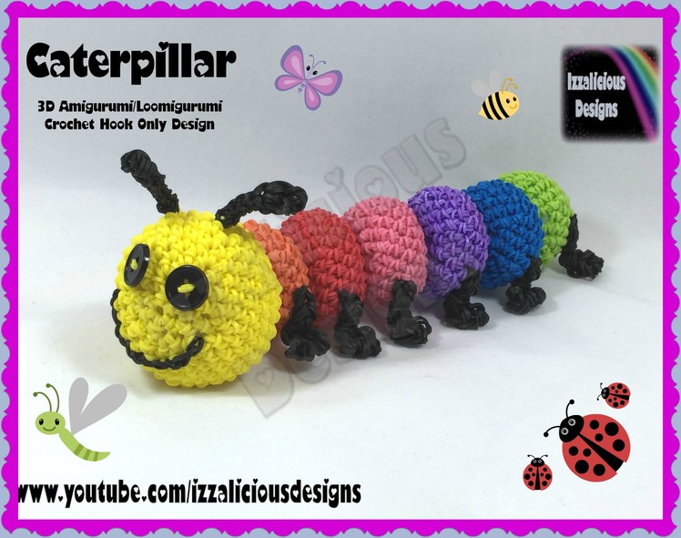 Rainbow Loom 3D Amigurumi.Loomigurumi Caterpillar with legs - Loomless(loom-less) hook only design