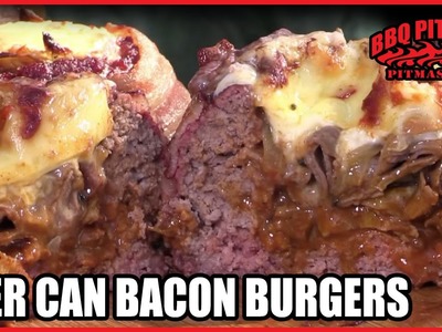 Beer Can Bacon Burgers by the BBQ Pit Boys